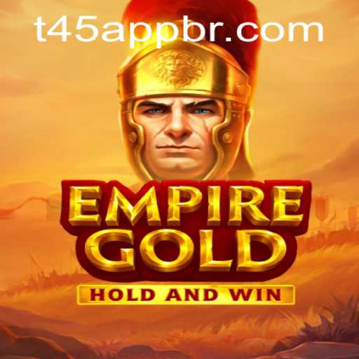 EmpireGold: Navigating the New Age of Strategic Gaming with T45 PH Login