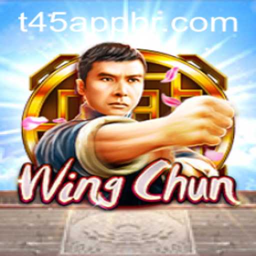 WingChun: The Dynamic Game Capturing Hearts with T45 PH Login